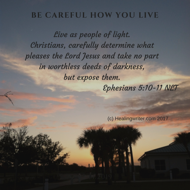 Be careful how you live kids light Ephesians5